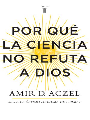 cover image of Por qué la ciencia no refuta a Dios